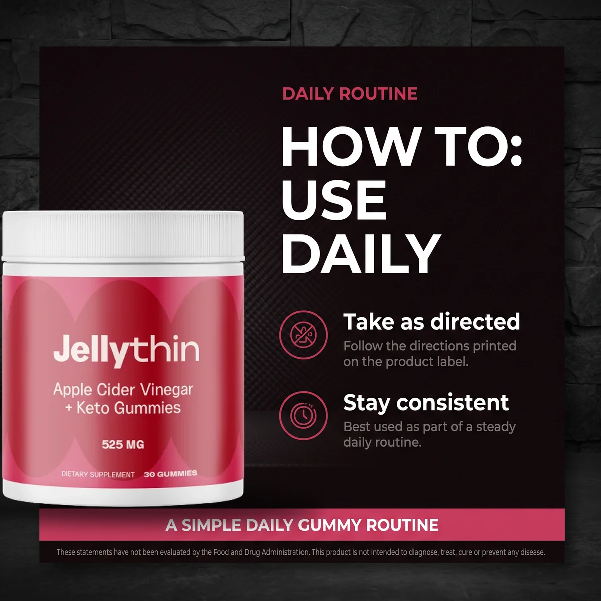 JellyThin daily gummy routine: take as directed and stay consistent